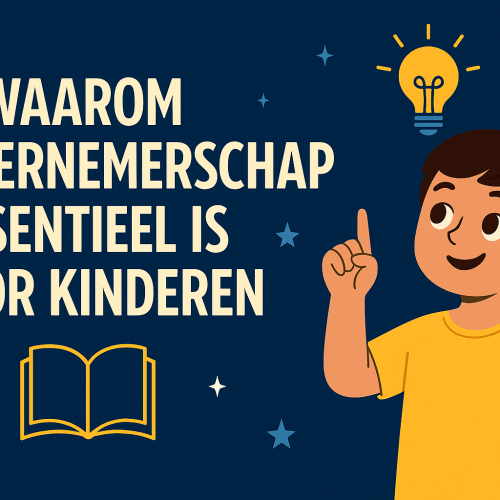 Uitgelichte afbeelding 📝 De Ondernemers van Morgen Waarom Leren Ondernemen op School Belangrijk is Accen Pro